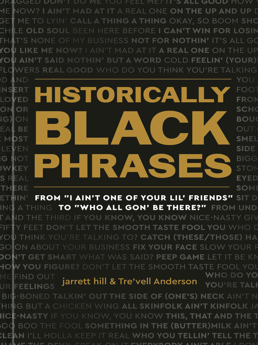 Title details for Historically Black Phrases by jarrett hill - Wait list